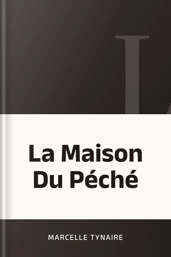La Maison Du Péché de Marcelle Tinayre, couverture du livre