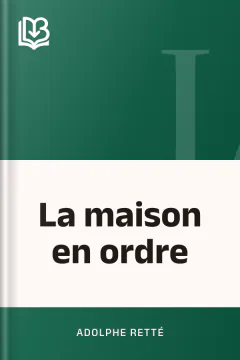 La maison en ordre - Adolphe Retté