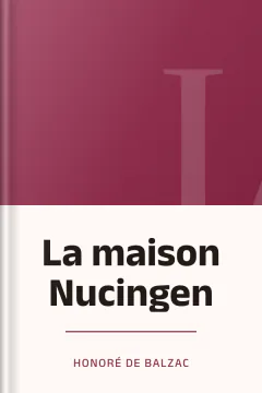 La maison Nucingen - Honoré de Balzac