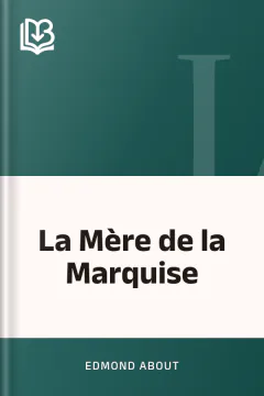La Mère de la Marquise - Edmond About