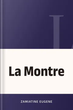 La Montre - Zamiatine Eugene