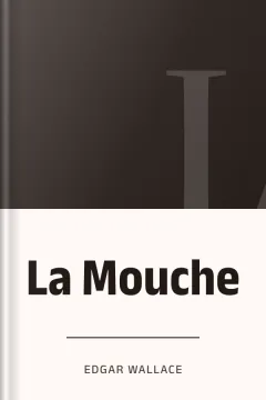 La Mouche - Edgar Wallace