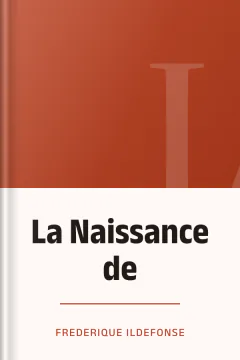 La Naissance de - Frederique Ildefonse