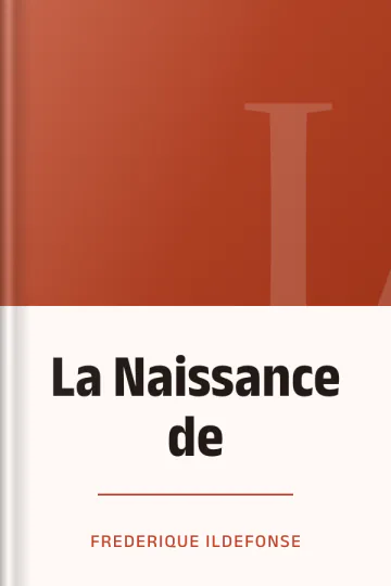 La Naissance de de Frederique Ildefonse, couverture du livre