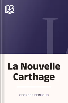 La Nouvelle Carthage - Georges Eekhoud