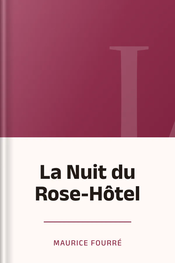 La Nuit du Rose-Hôtel de Maurice Fourré, couverture du livre