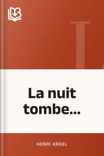 La nuit tombe... d’Henri Ardel, couverture du livre