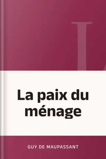 La paix du ménage de Guy de Maupassant, couverture du livre