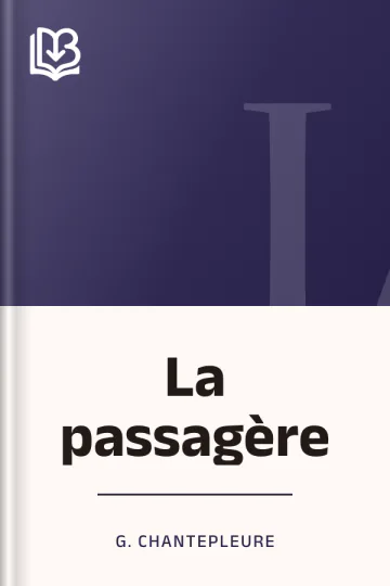 La passagère de G. Chantepleure, couverture du livre