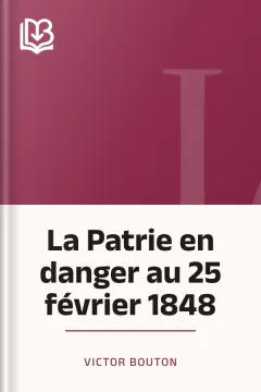 La Patrie en danger au 25 février 1848 - Victor Bouton