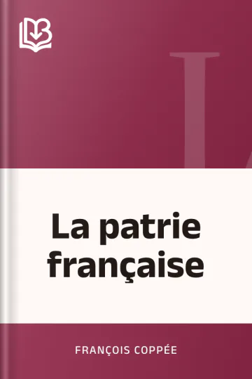 La patrie française de François Coppée, couverture du livre