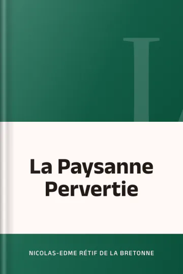 La Paysanne Pervertie de Nicolas-Edme Rétif de la Bretonne, couverture du livre