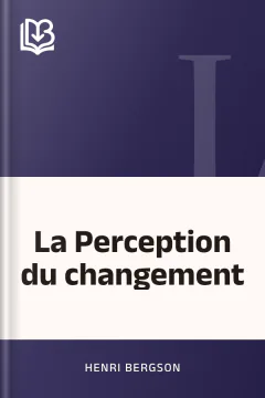La Perception du changement - Henri Bergson