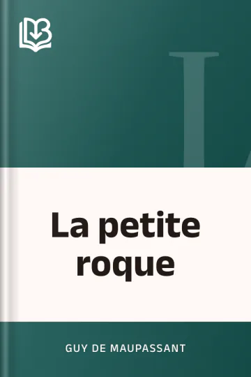 La petite roque de Guy de Maupassant, couverture du livre