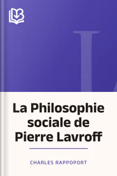 La Philosophie sociale de Pierre Lavroff - Charles Rappoport