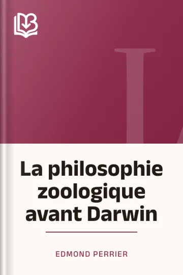 La philosophie zoologique avant Darwin d’Edmond Perrier, couverture du livre