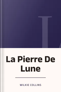 La Pierre De Lune - Wilkie Collins