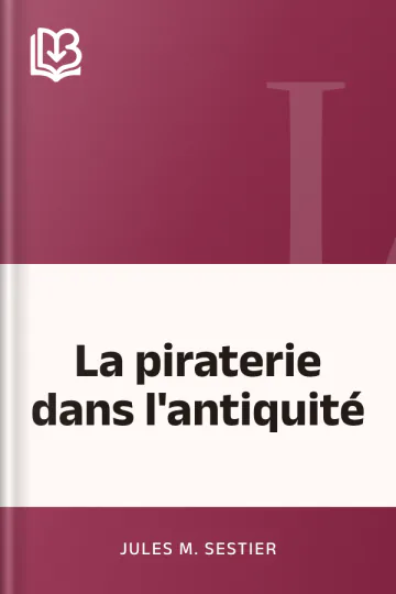La piraterie dans l'antiquité de Jules M. Sestier, couverture du livre