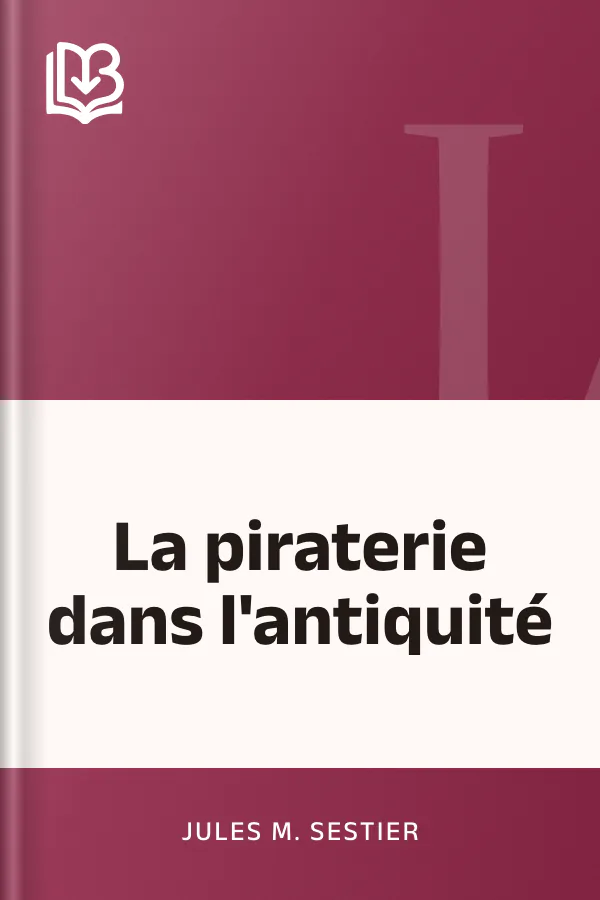 La piraterie dans l'antiquité de Jules M. Sestier, couverture du livre