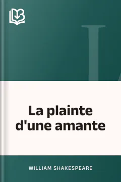 La plainte d'une amante - William Shakespeare
