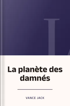 La planète des damnés - Vance Jack