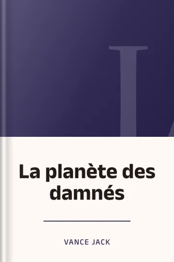 La planète des damnés de Vance Jack, couverture du livre