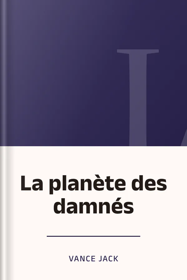 La planète des damnés de Vance Jack, couverture du livre