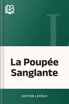 La Poupée Sanglante - Gaston Leroux
