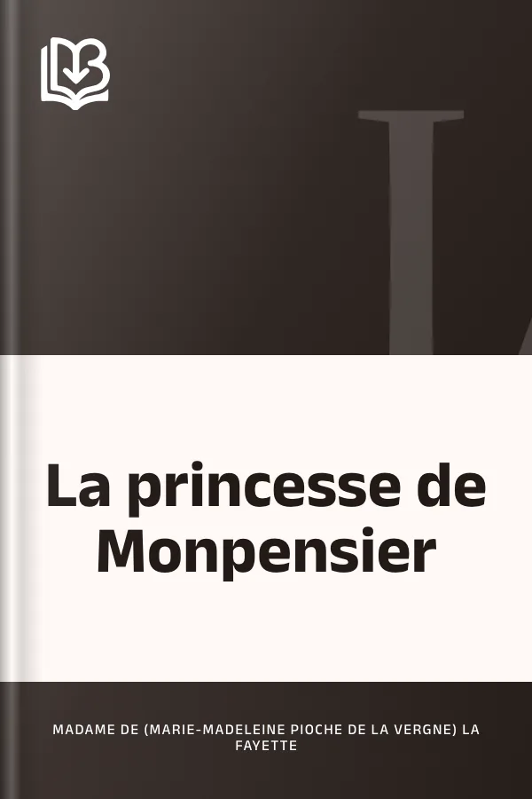 La princesse de Monpensier de Madame de La Fayette, couverture du livre