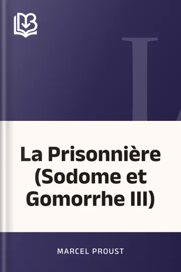 La Prisonnière (Sodome et Gomorrhe III) de Marcel Proust, couverture du livre
