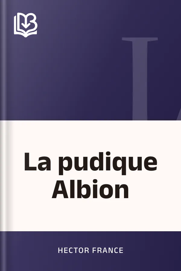 La pudique Albion d’Hector France, couverture du livre