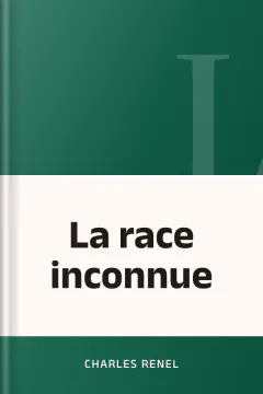 La race inconnue - Charles Renel