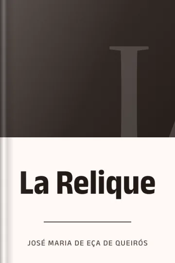 La Relique de José Maria de Eça de Queirós, couverture du livre