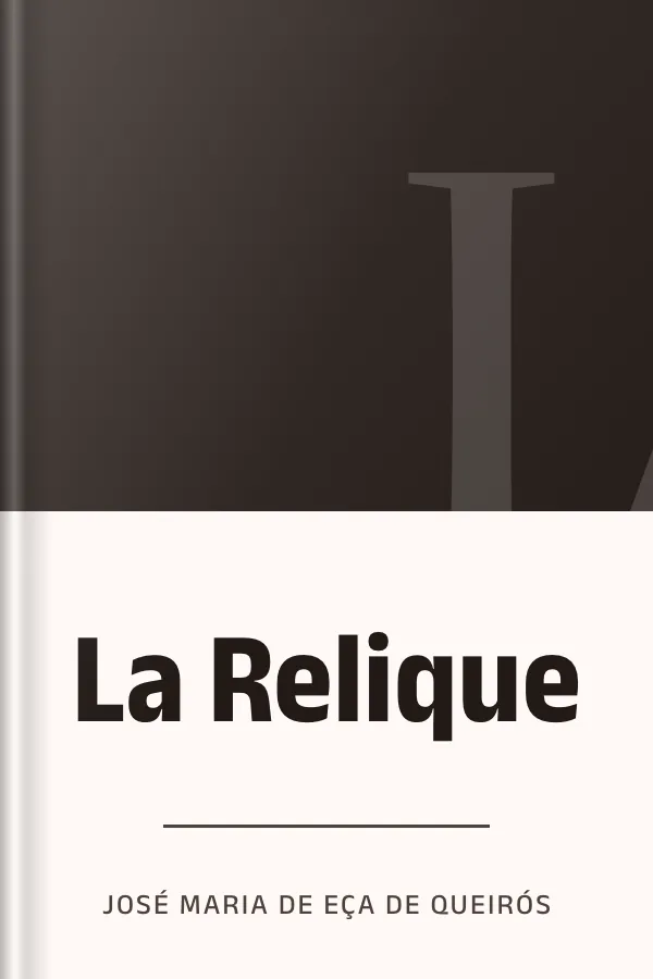 La Relique de José Maria de Eça de Queirós, couverture du livre