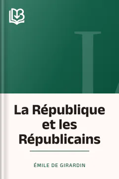 La République et les Républicains - Émile de Girardin