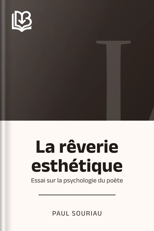 La rêverie esthétique; essai sur la psychologie du poète de Paul Souriau, couverture du livre