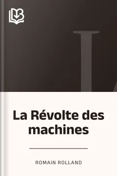 La Révolte des machines - Romain Rolland