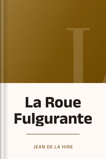 La Roue Fulgurante de Jean de la Hire, couverture du livre