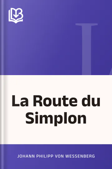 La Route du Simplon de Johann Philipp von Wessenberg, couverture du livre