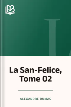 La San-Felice, Tome 02 - Alexandre Dumas