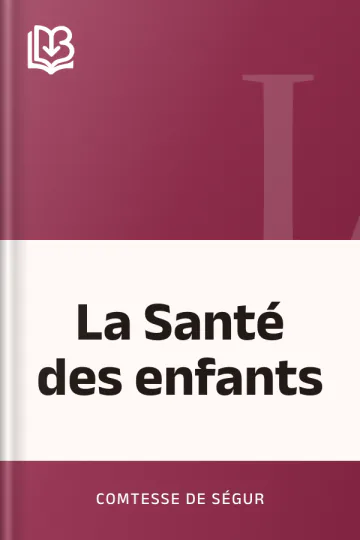 La Santé des enfants de Comtesse de Ségur, couverture du livre