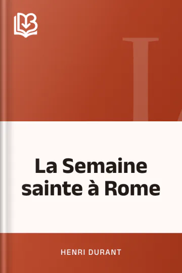 La Semaine sainte à Rome d’Henri Durant, couverture du livre