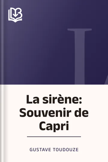 La sirène: Souvenir de Capri de Gustave Toudouze, couverture du livre