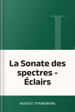 La Sonate des spectres - Éclairs - August Strindberg