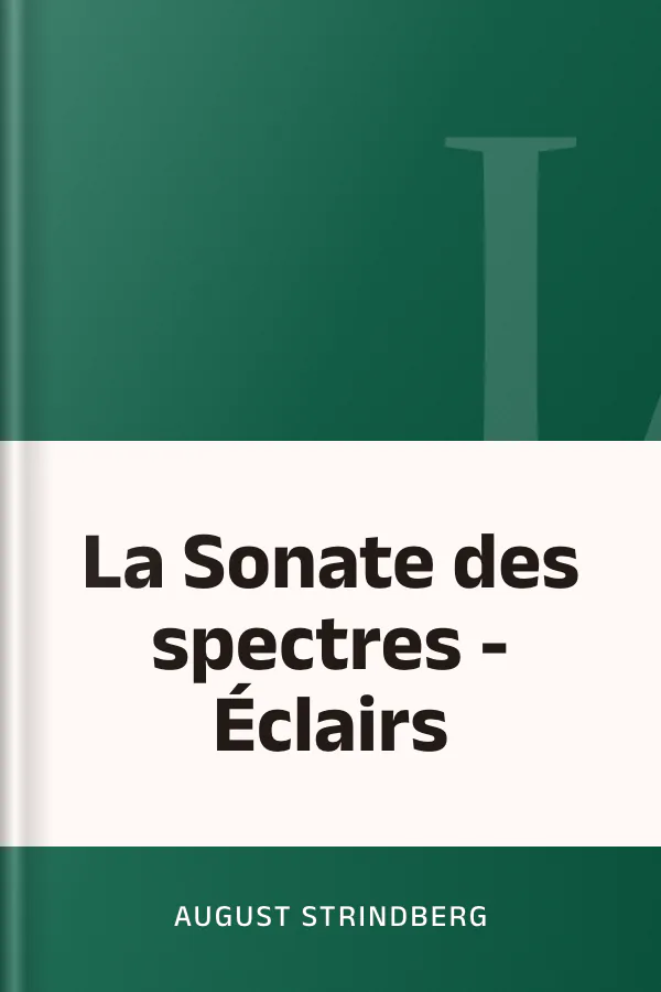 La Sonate des spectres - Éclairs d’August Strindberg, couverture du livre