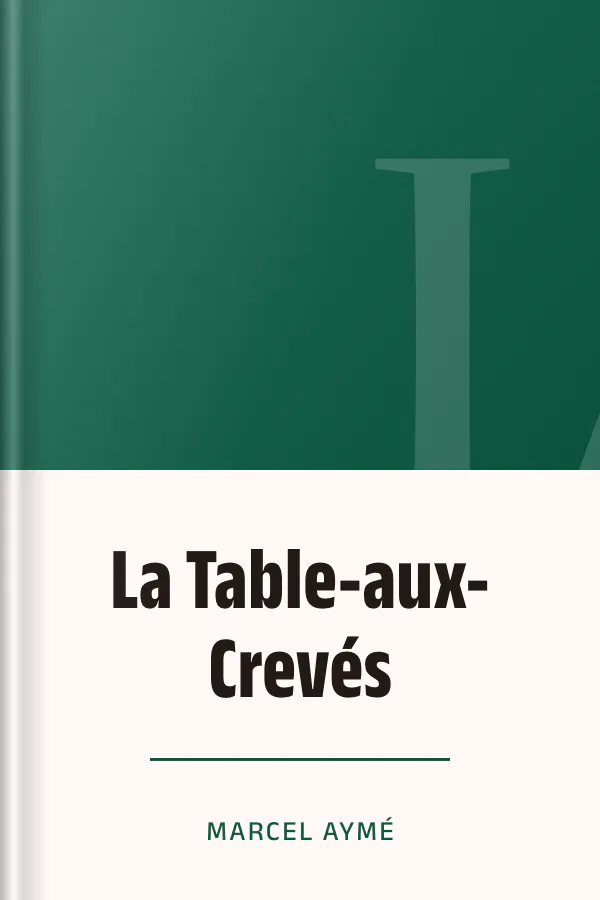 La Table-aux-Crevés de Marcel Aymé, couverture du livre