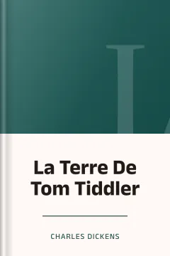 La Terre De Tom Tiddler - Charles Dickens