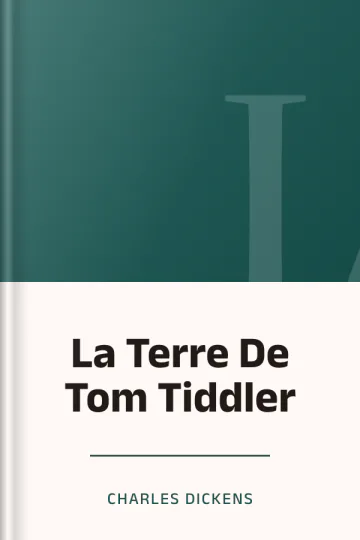 La Terre De Tom Tiddler de Charles Dickens, couverture du livre