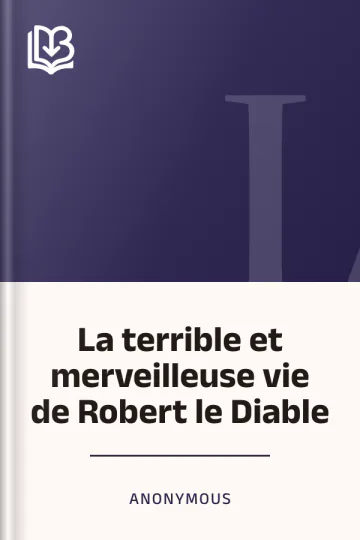 La terrible et merveilleuse vie de Robert le Diable d’Anonymous, couverture du livre