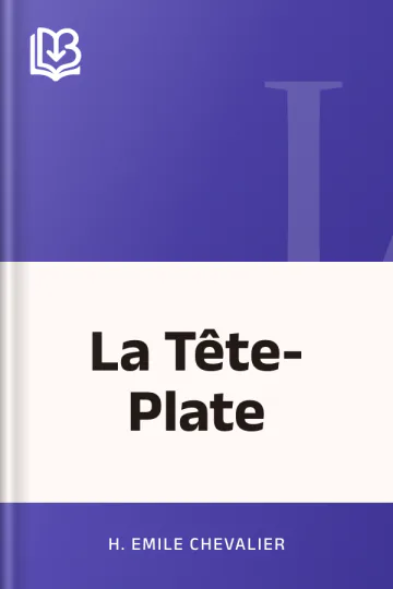 La Tête-Plate d’H. Emile Chevalier, couverture du livre